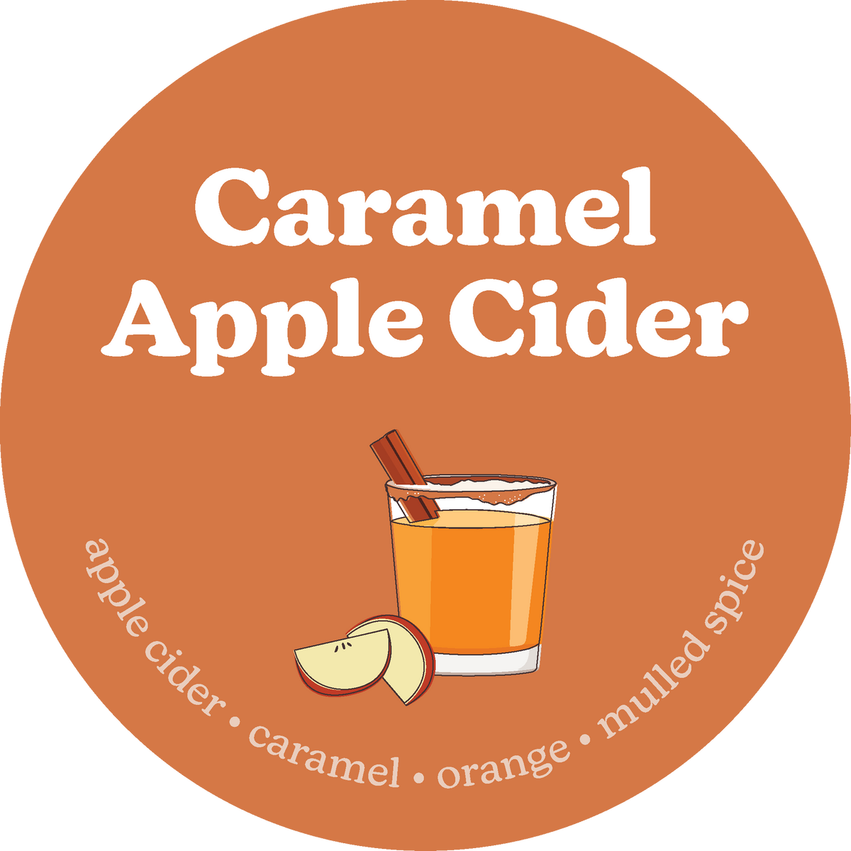 Round orange label for Caramel Apple Cider wax melts featuring a glass of apple cider, apples and scent notes.