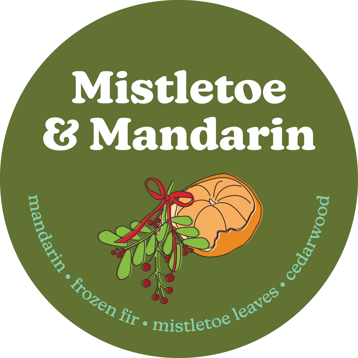 Mistletoe & Mandarin Wax Melts