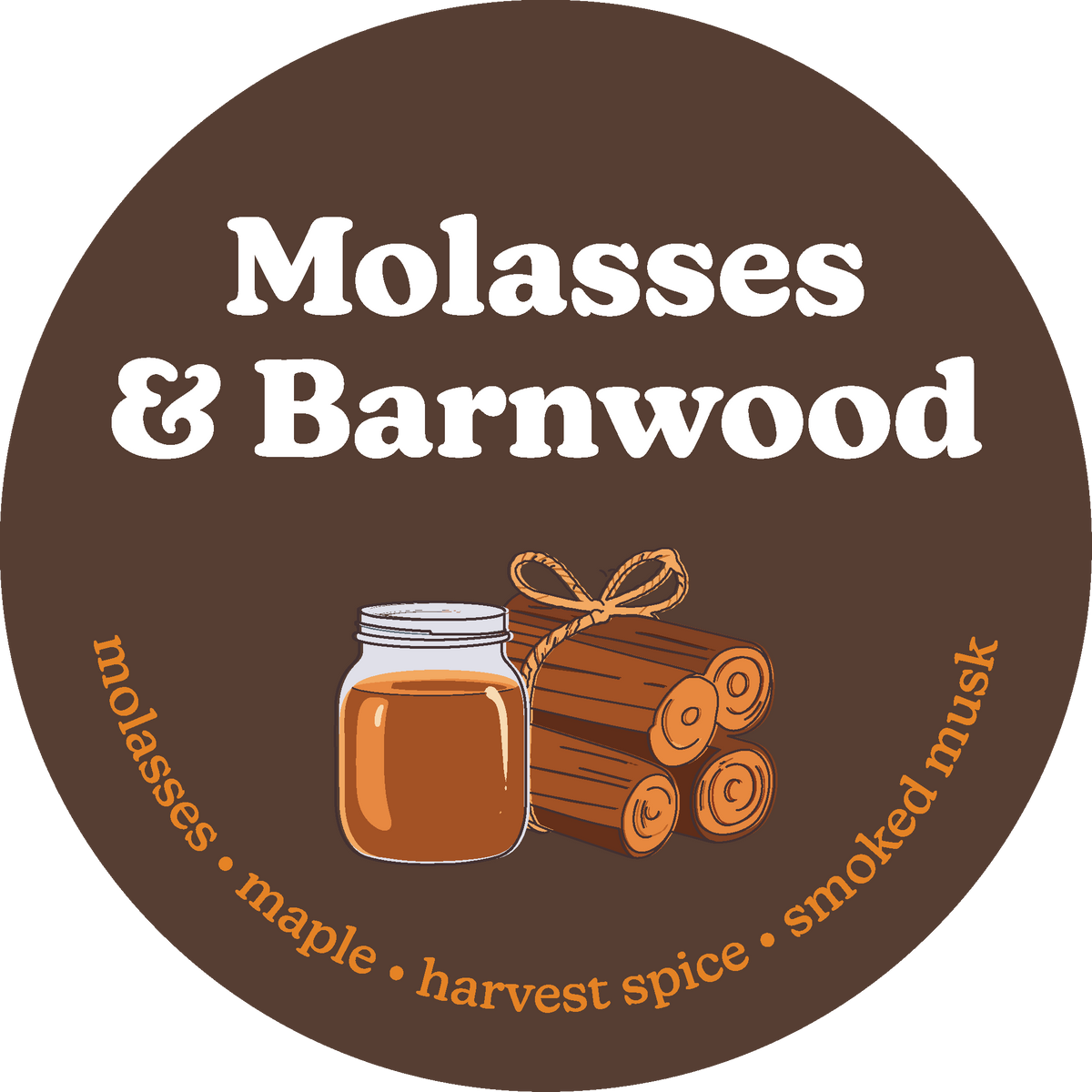 Brown circular label for Molasses & Barnwood wax melts with jar and bundled wood illustrations.