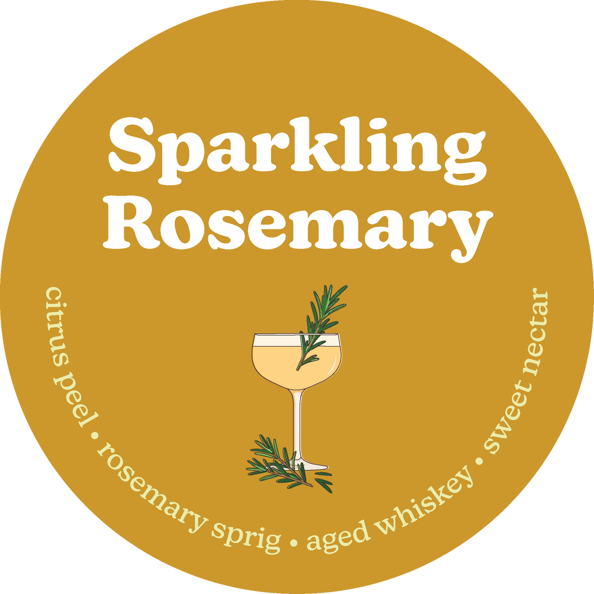 Golden Yellow circle label for Sparkling Rosemary with glass with sparkling drink in glass, garnish and scent notes